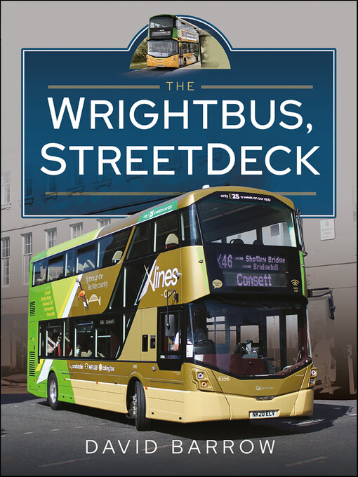 Title details for The Wrightbus, StreetDeck by David Barrow - Wait list